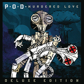 Fotonášivka P.O.D. - Murdered Love (Deluxe Edition)