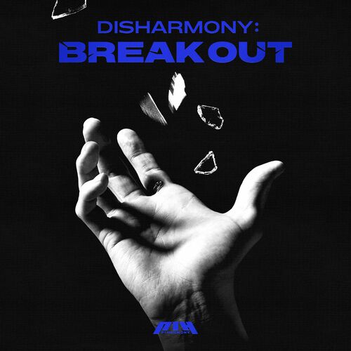 Fotonášivka P1Harmony - DISHARMONY BREAK OUT