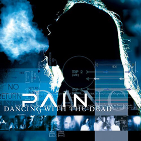 Fotonášivka PAIN - Dancing With The Dead
