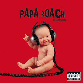 Fotonášivka PAPA ROACH - lovehatetragedy