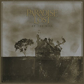 Fotonášivka PARADISE LOST - At The Mill