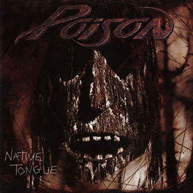Fotonášivka POISON - Native Tongue