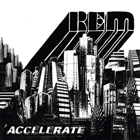 Fotonášivka R.E.M . Accelerate