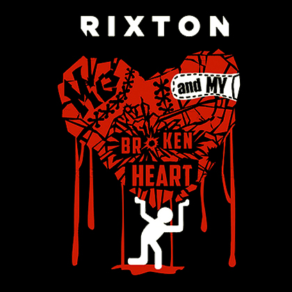 Fotonášivka RIXTON - Me And My Broken Heart