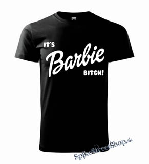 IT´S BARBIE BITCH! - Biely nápis - pánske tričko