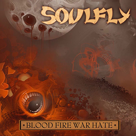 Fotonášivka SOULFLY - Blood Fire War Hate Digital Tour EP