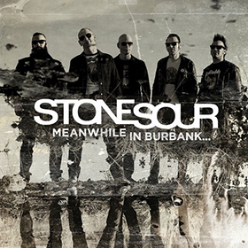 Fotonášivka STONE SOUR - Meanwhile in Burbank...