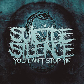 Fotonášivka SUICIDE SILENCE - You Can't Stop Me