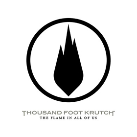 Fotonášivka THOUSAND FOOT KRUTCH - The Flame In All Of Us