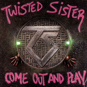 Fotonášivka TWISTED SISTER - Come Out and Play