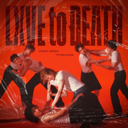 Fotonášivka Xdinary Heroes - LXVE To DEATH