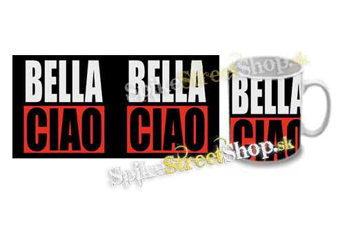 Hrnček BELLA CIAO