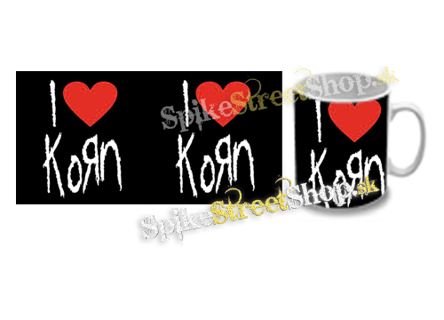 Hrnček I LOVE KORN