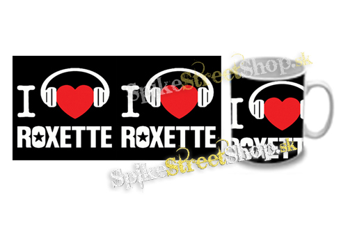 Hrnček I LOVE ROXETTE