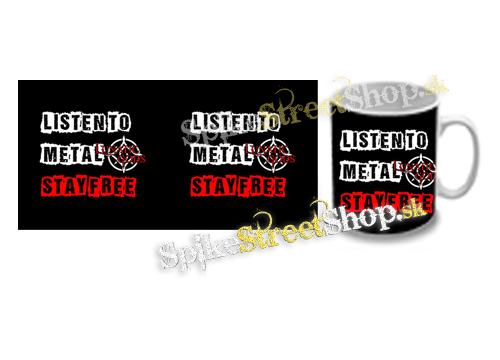 Hrnček LUNATIC GODS - Listen To Metal Stay Free Motive 4