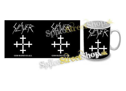 Hrnček SLAYER - God Hates Us All