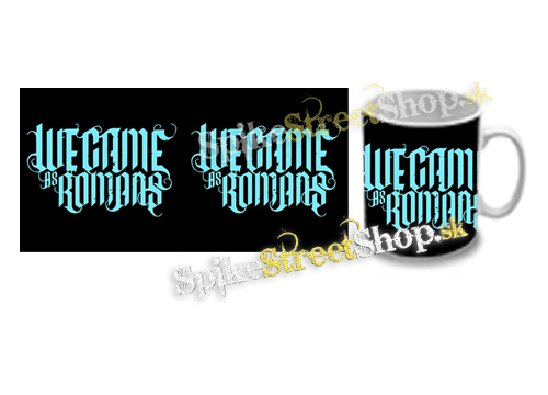 Hrnček WE CAME AS ROMANS - Cyan Logo