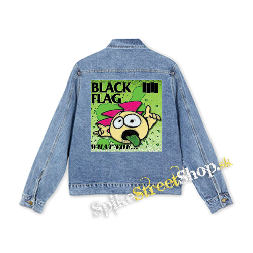 BLACK FLAG - What The... - štvorcová chrbtová nášivka