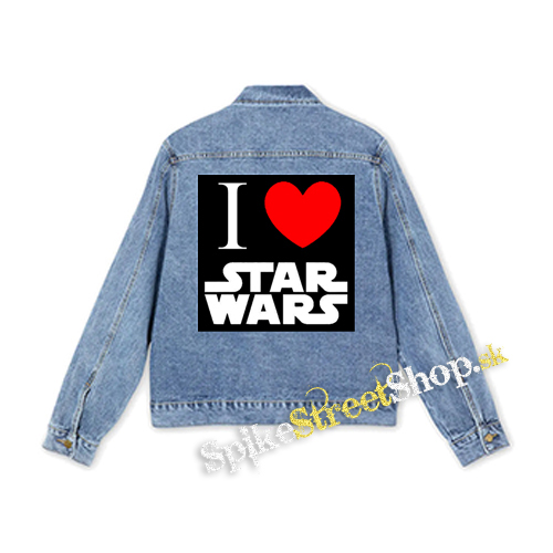 I LOVE STAR WARS - štvorcová chrbtová nášivka
