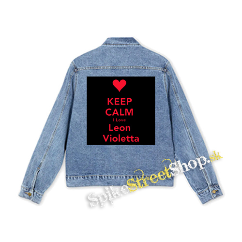KEEP CALM I LOVE LEON VIOLETTA - štvorcová chrbtová nášivka