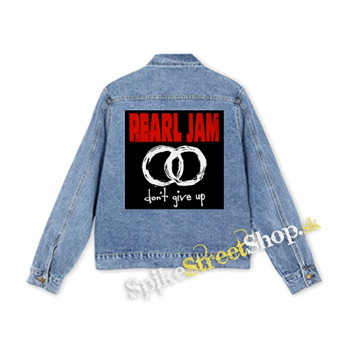 PEARL JAM - Don´t Give Up - štvorcová chrbtová nášivka
