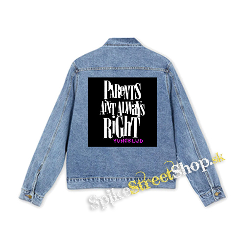 YUNGBLUD - Parents Aint Always Right - štvorcová chrbtová nášivka