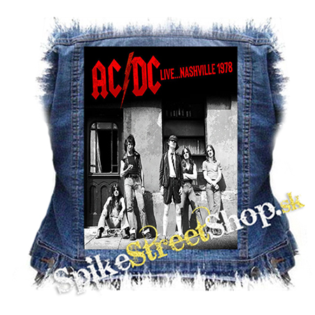 ACDC - ACDC Live... Nashville 1978 - chrbtová nášivka