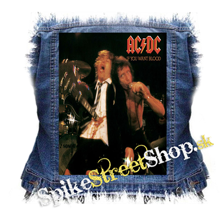 ACDC - If You Want Blood You've Got It - chrbtová nášivka