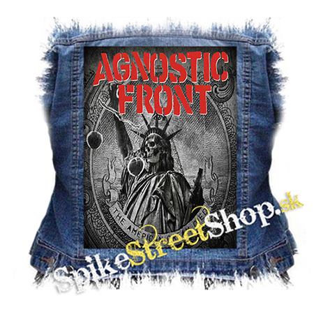 AGNOSTIC FRONT - The American Dream Died - chrbtová nášivka