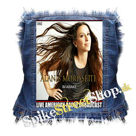 ALANIS MORISSETTE - Im Awake - chrbtová nášivka