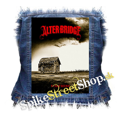 ALTER BRIDGE - Fortress - chrbtová nášivka