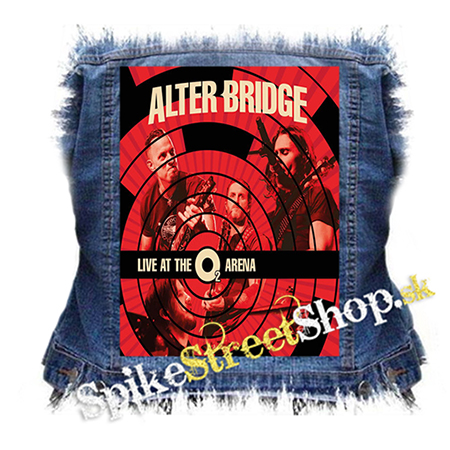 ALTER BRIDGE - Live at the O2 Arena - chrbtová nášivka