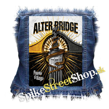 ALTER BRIDGE - Pawns & Kings - chrbtová nášivka
