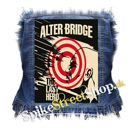 ALTER BRIDGE - The Last Hero - chrbtová nášivka