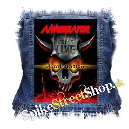 ANNIHILATOR - Double Live Annihilation - chrbtová nášivka