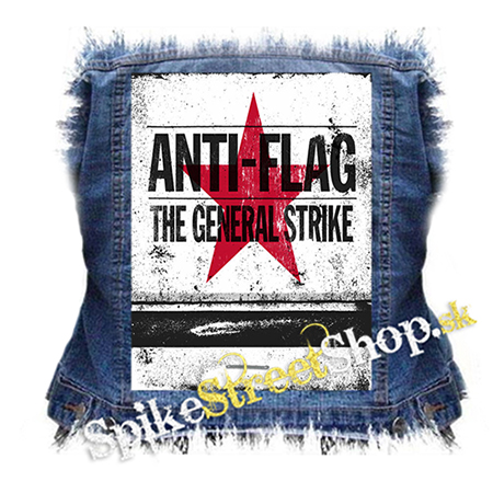 ANTI-FLAG - The General Strike - chrbtová nášivka