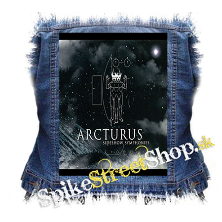 ARCTURUS - Sideshow Symphonies - chrbtová nášivka