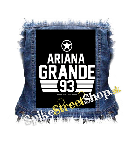 ARIANA GRANDE - Since 1993 - chrbtová nášivka