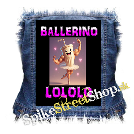 BALLERINO LOLOLO na CIERNE - chrbtová nášivka