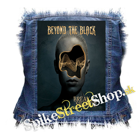 BEYOND THE BLACK - Break The Silence - chrbtová nášivka