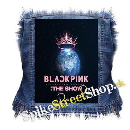 BLACKPINK - BLACKPINK 2021 'THE SHOW' LIVE - chrbtová nášivka