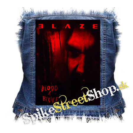 BLAZE BAYLEY - Blood and Belief - chrbtová nášivka