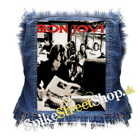 BON JOVI - CRoss Road - chrbtová nášivka