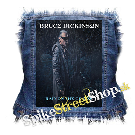 BRUCE DICKINSON - Rain on the Graves - chrbtová nášivka