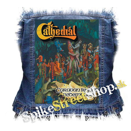 CATHEDRAL - Caravan Beyond Redemption - chrbtová nášivka