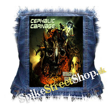 CEPHALIC CARNAGE - Misled by Certainty - chrbtová nášivka