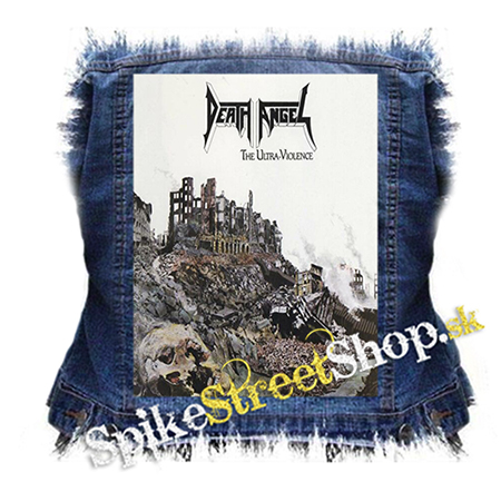DEATH ANGEL - The Ultra-Violence - chrbtová nášivka