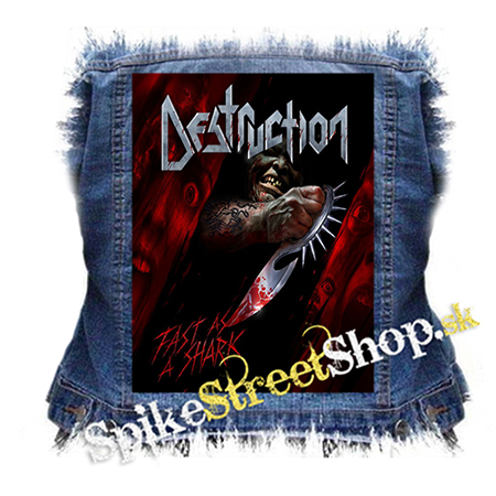 DESTRUCTION - Fast As A Shark - chrbtová nášivka