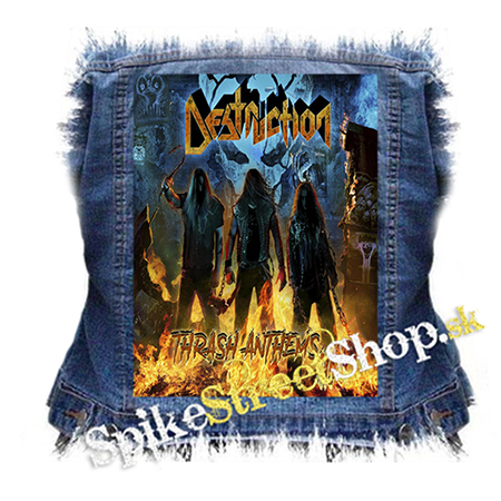 DESTRUCTION - Thrash Anthems II - chrbtová nášivka