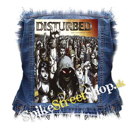 DISTURBED - Ten Thousand Fists - chrbtová nášivka